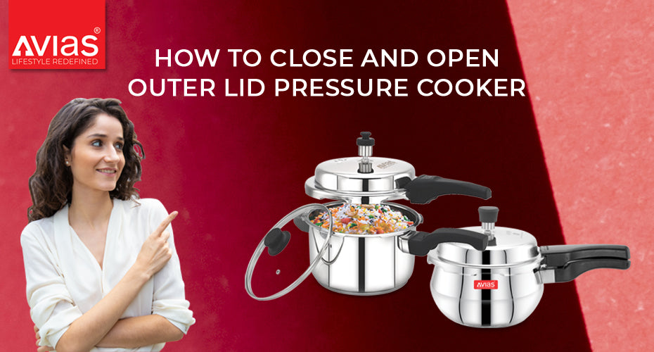 How to Close and Open Outer Lid Pressure Cooker