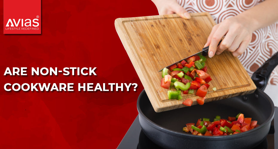 Are Non-Stick cookware healthy?
