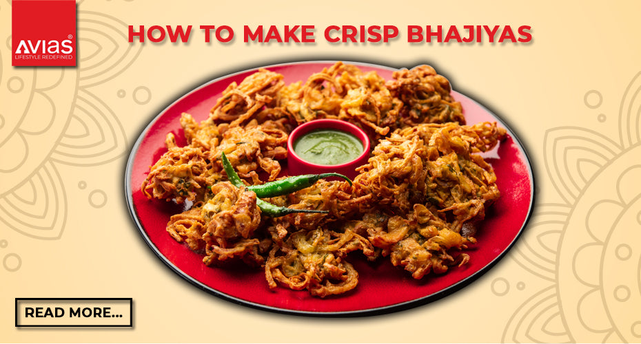 How to make CRISP BHAJIYAS