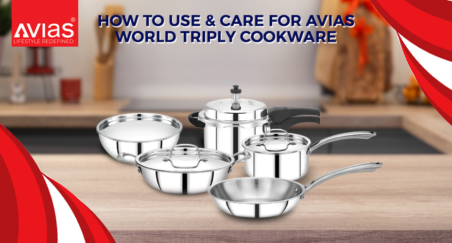 How to use & care for Avias World Triply Cookware?
