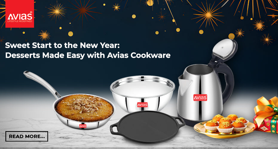 Sweet Start to the New Year Desserts Made Easy with Avias Cookware