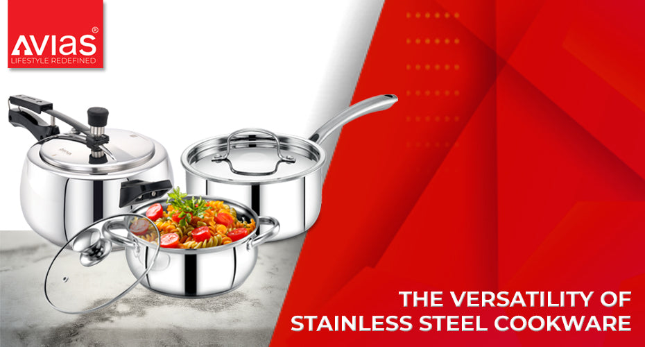 The versatility of stainless steel cookware