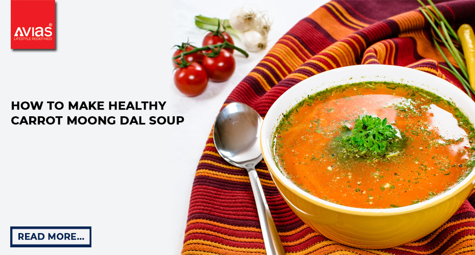 How to Make Healthy Carrot Moong Dal Soup