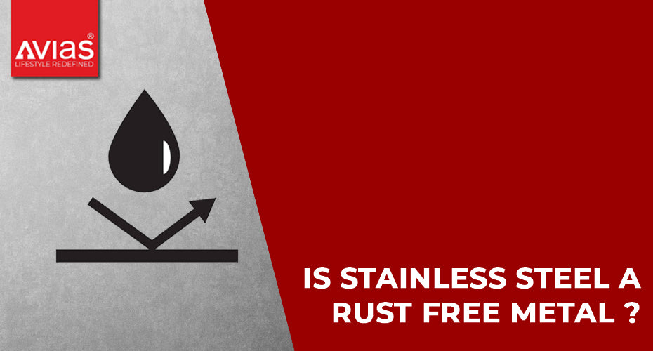 Is stainless steel a rust free metal?