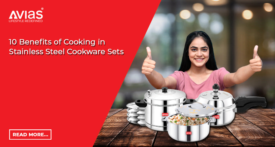 Top 10 Benefits Of Cooking With Stainless Steel Cookware