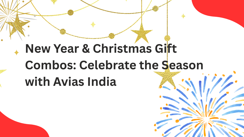 New Year & Christmas Gift Combos: Celebrate the Season with Avias India