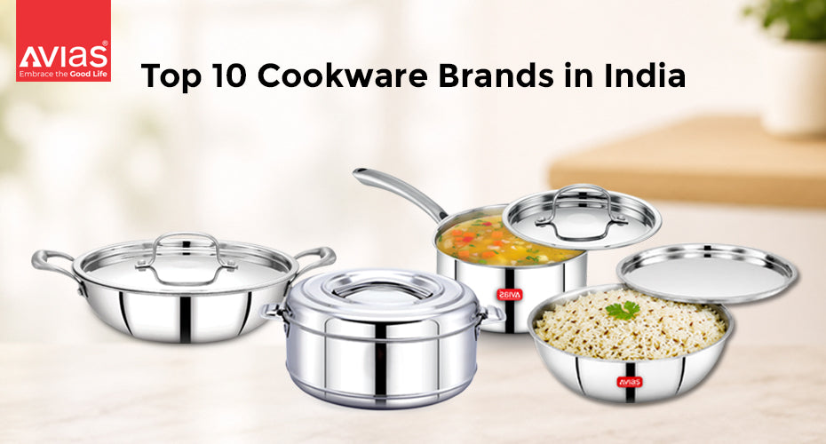 Top 10 Cookware Brands in India: Avias India Leads the Way