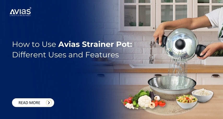 How to Use Avias Strainer Pot: Different Uses and Features