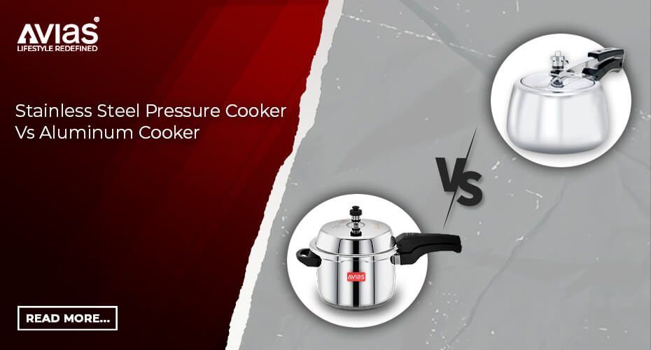 Stainless Steel Pressure Cooker Vs Aluminum Cooker