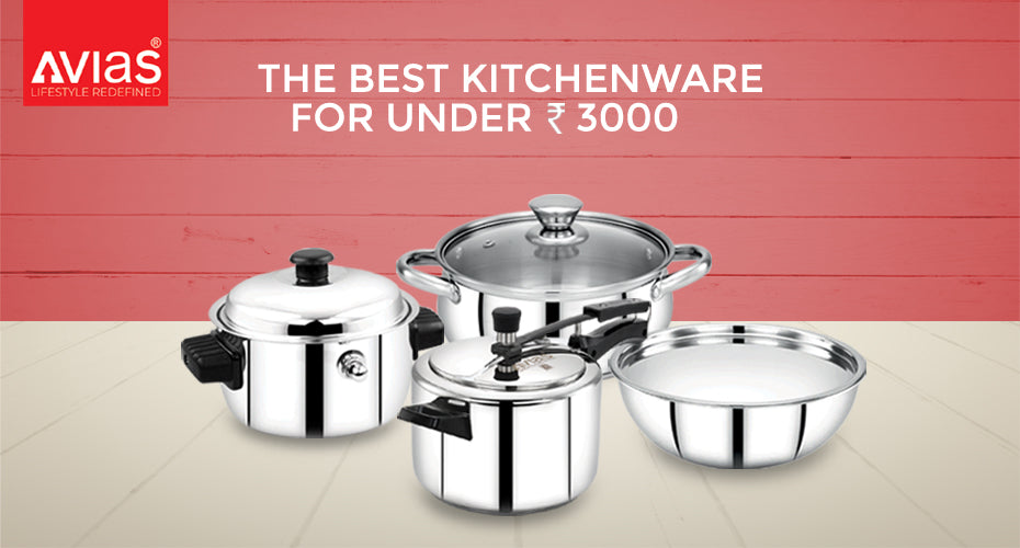 The Best Kitchenware For Under Rs 3000